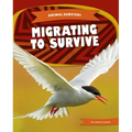 Migrating to Survive