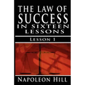 The Law of Success, Volume I: The Principles of Self-Mastery (Law of Success, Vol 1)