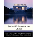 Stilwell's Mission to China
