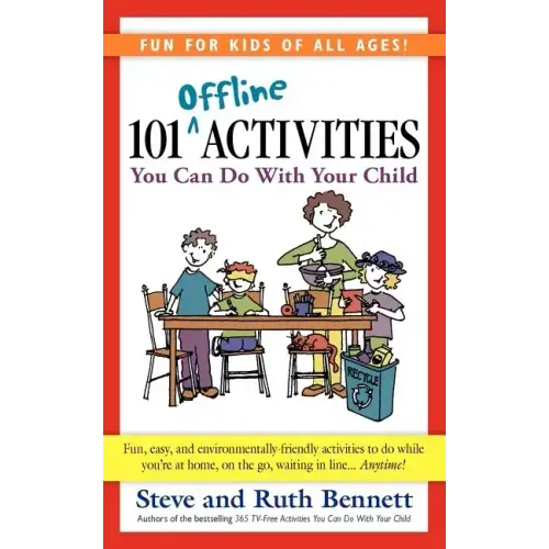 101 Offline Activities You Can Do with Your Child
