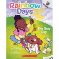 The Gray Day: An Acorn Book (Rainbow Days #1)