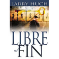 Libre Al Fin: Removiendo El Pasado de Su Futuro