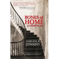 Bones of Home and Other Plays