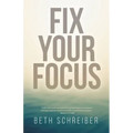 Fix Your Focus