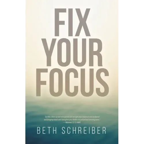 Fix Your Focus