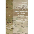 STP 21-24-SMCT Soldier's Manual Common Tasks Warrior Leader Skills Level 2, 3, 4: September 2008