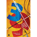Highway 39: Journeys Through A Fractured Land