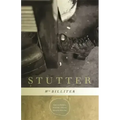 Stutter: Poems