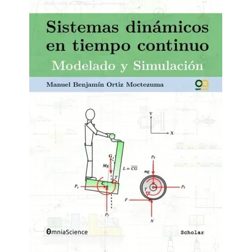 Sistemas dinámicos en tiempo continuo: Modelado y simulación