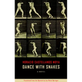 Dance with Snakes