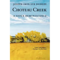 Choteau Creek: A Sioux Reminiscence