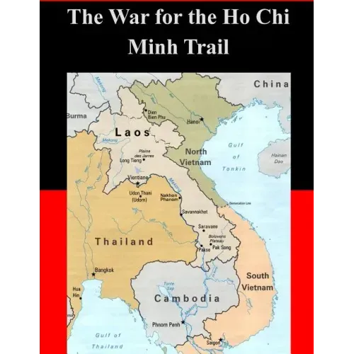 The War for the Ho Chi Minh Trail