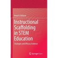 Instructional Scaffolding in Stem Education: Strategies and Efficacy Evidence