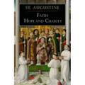 St. Augustine: Faith, Hope and Charity