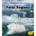 Living and Nonliving in the Polar Regions