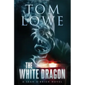 The White Dragon: A Sean O'Brien Novel