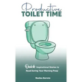 Productive Toilet Time