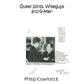 Queer Joints, Wiseguys and G-Men