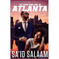 To love and die in Atlanta: Vol 2