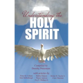 Understanding the Holy Spirit