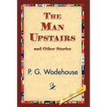 The Man Upstairs and Other Stories