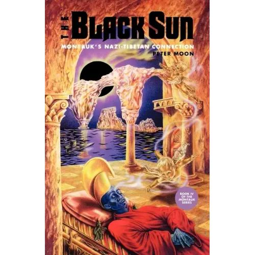 The Black Sun: Montauk's Nazi-Tibetan Connection
