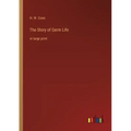 The Story of Germ Life: in large print