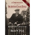 A Chronology of the Life of Sir Arthur Conan Doyle - Revised 2018 Edition