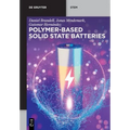 Polymer-Based Solid State Batteries