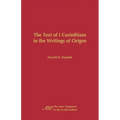 The Text of 1 Corinthians in the Writings of Origen
