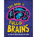 This Book Is Full of Brains