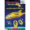Satellite Space Mission (the Magic School Bus Rides Again): Volume 4