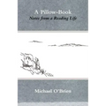 A Pillow-Book: Notes from a Reading Life
