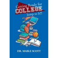 Getting Ready for College: Jump to It!!!