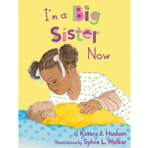 I'm A Big Sister Now