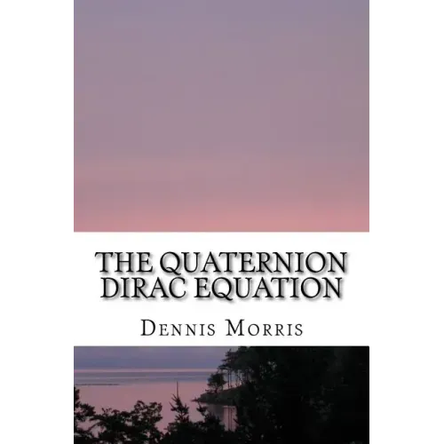 The Quaternion Dirac Equation