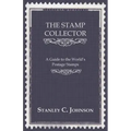 The Stamp Collector - A Guide to the World's Postage Stamps