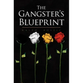 The Gangster's Blueprint