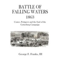 Battle of Falling Waters 1863: Custer, Pettigrew and the End of the Gettysburg Campaign