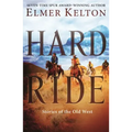 Hard Ride: Stories of the Old West