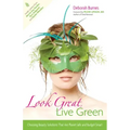 Look Great, Live Green: Choosing Beauty Solutions That Are Planet-Safe and Budget-Smart