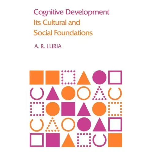 Cognitive Development: Its Cultural and Social Foundations