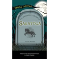 Ghostly Tales of Saratoga