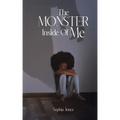 The Monster Inside Of Me