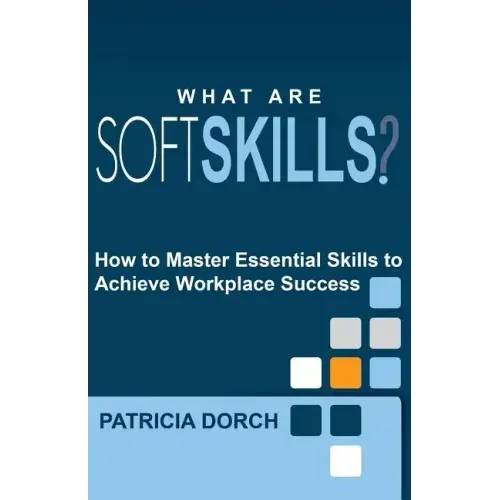 What Are Soft Skills?