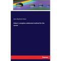 Arban's complete celebrated method for the cornet