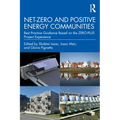 Net-Zero and Positive Energy Communities: Best Practice Guidance Based on the ZERO-PLUS Project Experience