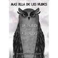 Más Allá de Las Nubes / Beyond the Clouds