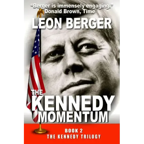 The Kennedy Momentum