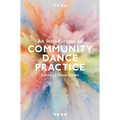 An Introduction to Community Dance Practice